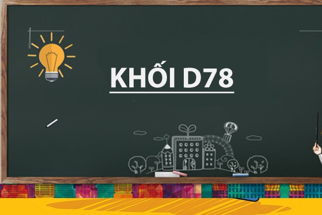 Khối D78 là gì?